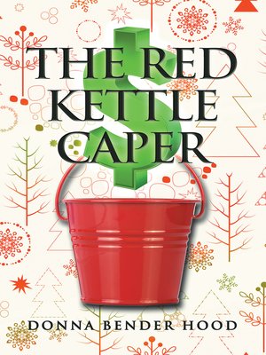 cover image of The Red Kettle Caper